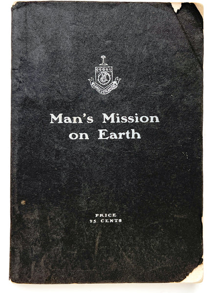 Man's Mission on Earth...