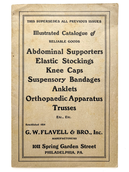 Illustrated Catalogue of Reliable Goods: Abdominal supporters, elastic stockings, knee caps, suspensory bandages, anklets, orthopaedic apparatus, trusses, etc.