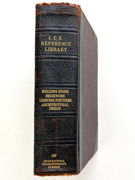 I.C.S. Reference Library 159: Building Stone; Lathing, Plastering & Tiling; Common Brickwork ; Ornamental Brickwork and Terra Cotta; Lighting Fixtures; Use and Design of Lighting Fixtures; Architectural Design