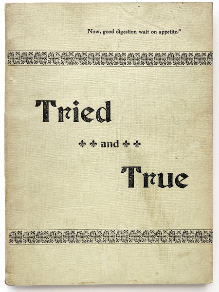 Tried and True: A Collection of Approved Recipes