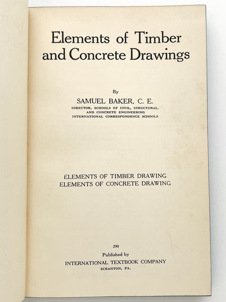 Elements of Timber and Concrete Drawings (International Correspondence School 290)