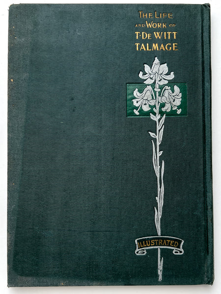 T. DeWitt Talmage: His Life and Work, Biographical edition.