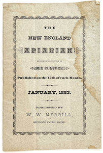 The New England Apiarian: Devoted Exclusively to Bee Culture. Volume 1, No. 1 (January, 1883)