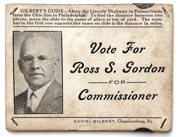 "Gilbert's Guide" "Vote For Ross S. Gordon for Commissioner" [Lincoln Highway Distance Finder]