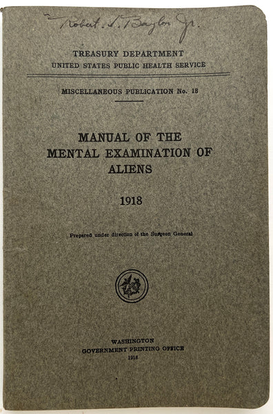 Manual of the Mental Examination of Aliens 1918
