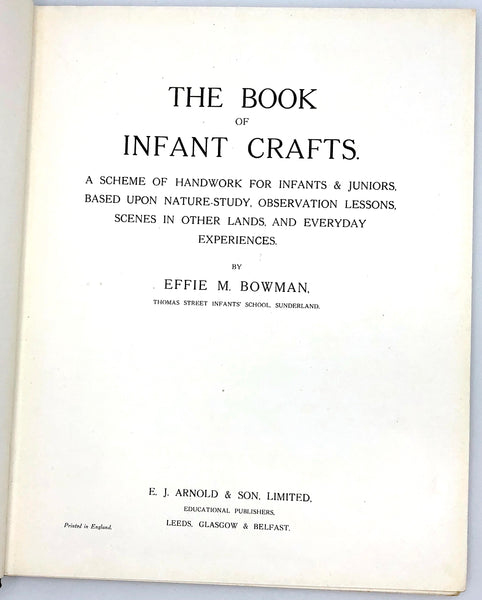 The Book of Infant Crafts: A scheme of handwork for infants and juniors