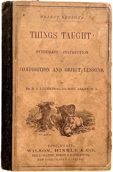 Things Taught: Systematic Instruction in Composition and Object Lessons