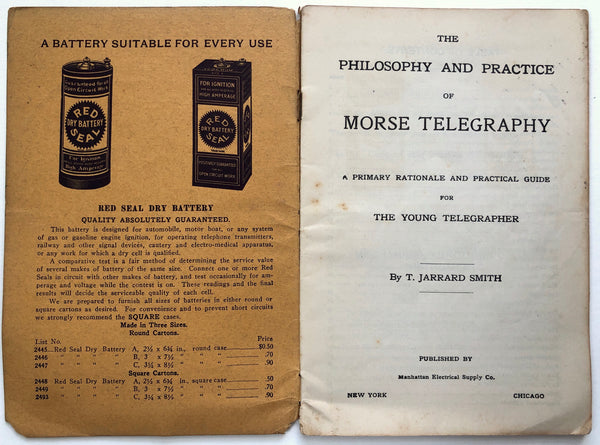 The Philosophy and Practice of Morse Telegraphy: A Primary Rationale and Practical Guide for the Young Telegrapher