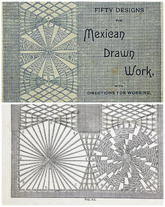 Fifty Designs for Mexican Drawn Work, with Directions for Working