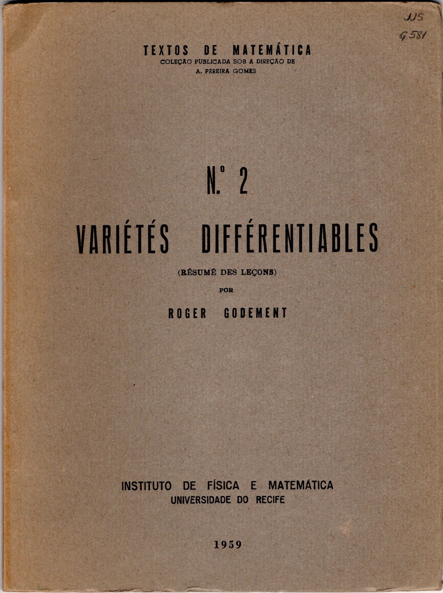 Varietes Differentiables (Resume Des Lecons) Textos de Matematica, No. 2