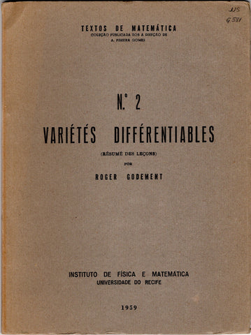 Varietes Differentiables (Resume Des Lecons) Textos de Matematica, No. 2