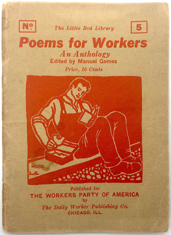 Poems for Workers: An Anthology (The Little Red Library No. 5)