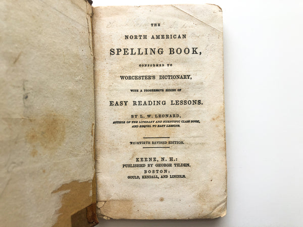 The North American Spelling Book, conformed to Worcester's Dictionary, with a progressive series of easy reading lessons