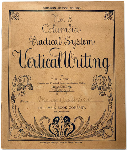 Columbia Practical System of Vertical Writing (Common School Course No. 3)
