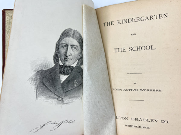 The Kindergarten and the School by Four Active Workers