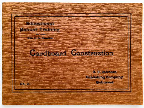 Cardboard Construction (Educational Manual Training, No. 2)