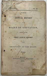 First Annual Report of the Board of Education, together with the First Annual Report of the Secretary of the Board