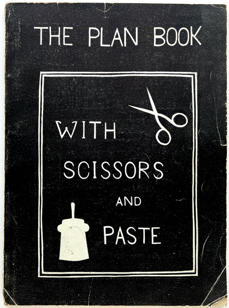 The Plan Book with Scissors and Paste