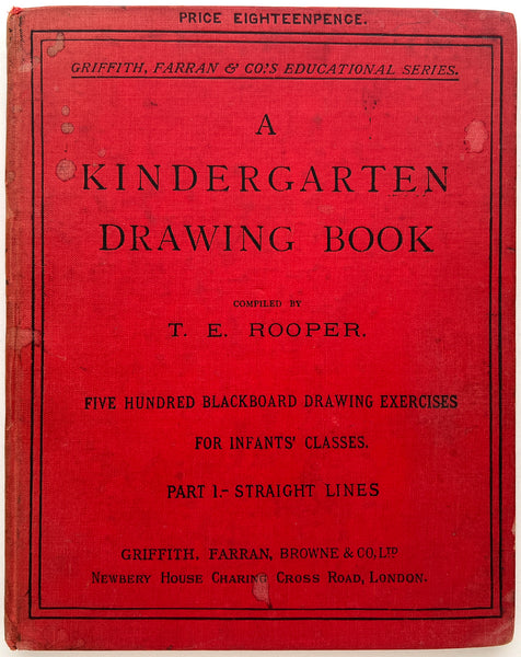 A Kindergarten Drawing Book. Part 1—Straight Lines