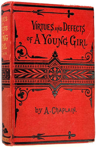 The Virtues and Defects of a Young Girl, At School and at Home
