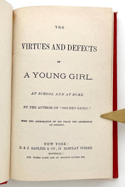 The Virtues and Defects of a Young Girl, At School and at Home