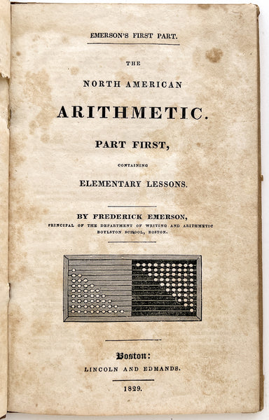 The North American Arithmetic. Part First, Containing Elementary Lessons. (Emerson's First Part)