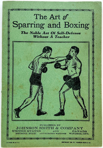 The Art of Sparring and Boxing: The Noble Art of Self-Defense Without a Teacher