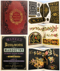 Manual of Buhl-work and Marquetry, with Practical Instructions for Learners, and Ninety Colored Designs